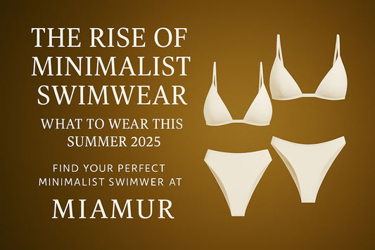 MIAMUR minimalist swimwear and bikini guide